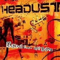 Headust : Beyond Laws And Rules